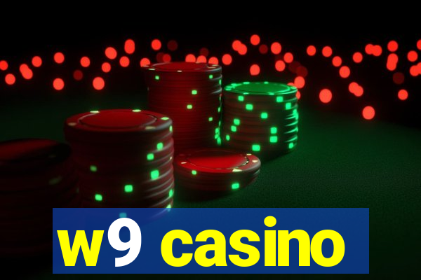 w9 casino